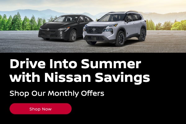 Drive Into Summer With Nissan Savings